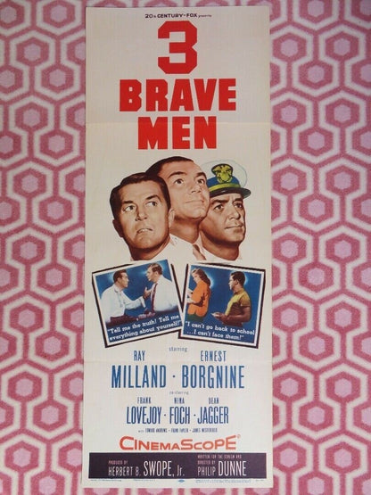 3 BRAVE MEN US INSERT (14"x 36") POSTER RAY MILLAND ERNEST BORGNINE 1956 - Rendezvous Cinema