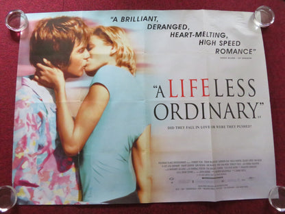 A LIFE LESS ORDINARY UK QUAD ROLLED POSTER EWAN MCGREGOR CAMERON DIAZ 1997 - Rendezvous Cinema