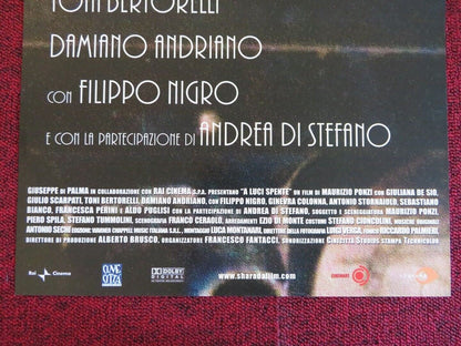 A LUCI SPENTE ITALIAN LOCANDINA (26.5"x12.5") POSTER GIULIANA DE SIO 2004 - Rendezvous Cinema