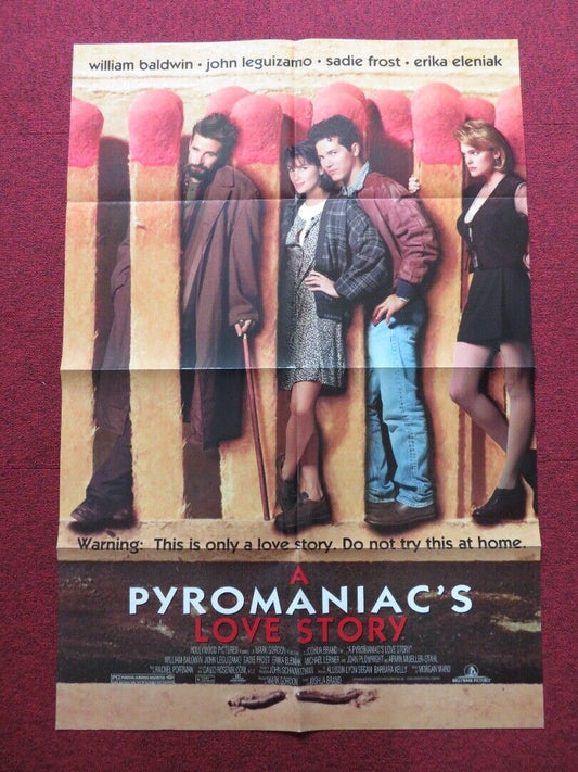 A PYROMANIAC'S LOVE STORY FOLDED US ONE SHEET POSTER WILLIAM BALDWIN 1995 - Rendezvous Cinema