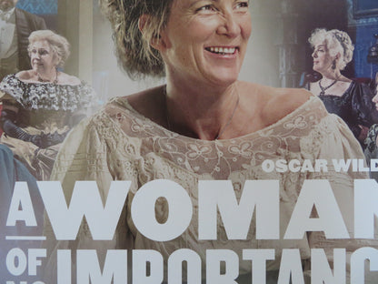 A WOMAN OF NO IMPORTANCE UK QUAD (30"x 40") ROLLED POSTER OSCAR WILDE 2018 - Rendezvous Cinema