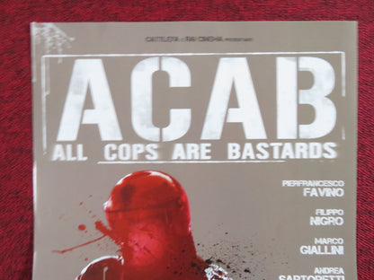 A.C.A.B. - ALL COPS ARE BASTARDS ITALIAN LOCANDINA POSTER P. FAVINO 2012 - Rendezvous Cinema