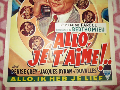 ALLO, JE T'AIME! BELGIUM (22"x 14.5) POSTER ROBERT LAMOUREUX CLAUDE FARELL 1952