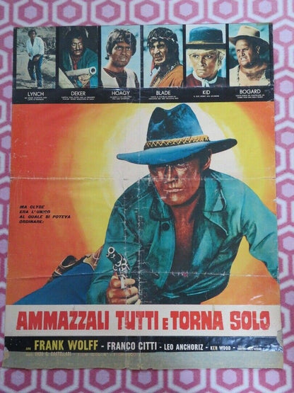 AMMAZZALI TUTTI E TORNA SOLO ITALIAN (26" x 33") POSTER FRANK WOLFF 1968