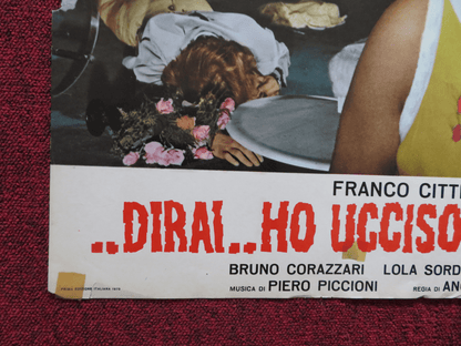 ..DIRAI..HO UCCISO PER LEGITIMA DIFESA - B ITALIAN FOTOBUSTA POSTER F. CITI 1973 - Rendezvous Cinema