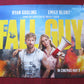 FALL GUY - A UK QUAD ROLLED POSTER RYAN GOSLING EMILY BLUNT 2024