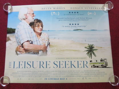 THE LEISURE SEEKER - B UK QUAD ROLLED POSTER DONALD SUTHERLAND HELEN MIRREN 2017