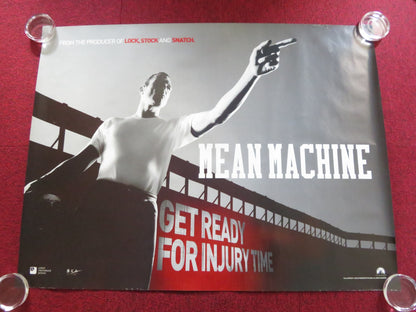 MEAN MACHINE - B UK QUAD ROLLED POSTER VINNIE JONES DAVIE KELLY 2001