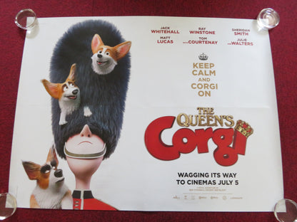 THE QUEEN'S CORGI- B UK QUAD ROLLED POSTER JACK WHITEHALL RAY WINSTONE  2019