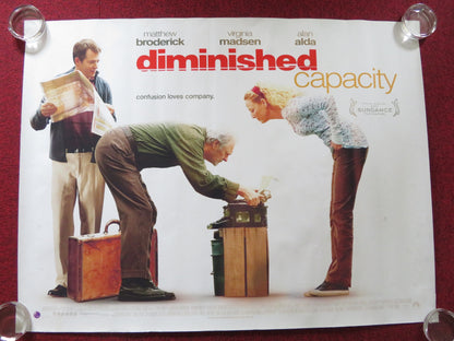 DIMINISHED CAPACITY UK QUAD ROLLED POSTER MATTHEW BRODERICK ALAN ALDA 2008