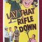 LAY THAT RIFLE DOWN US INSERT POSTER JUDY CANOVA ROBERT LOWERY 1955