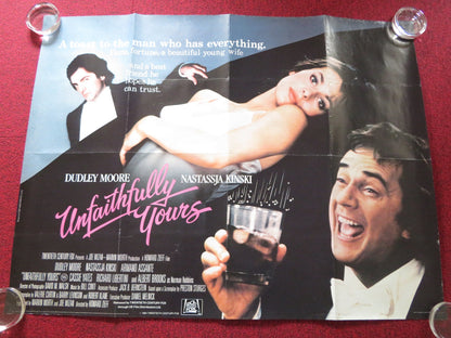 UNFAITHFULLY YOURS UK QUAD ROLLED POSTER DUDLEY MOORE NASTASSJA KINSKI 1984