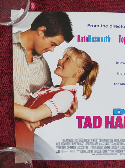 WIN A DATE WITH TAD HAMILTON! UK MINI QUAD POSTER KATE BOSWORTH J. DUHAMEL 2004