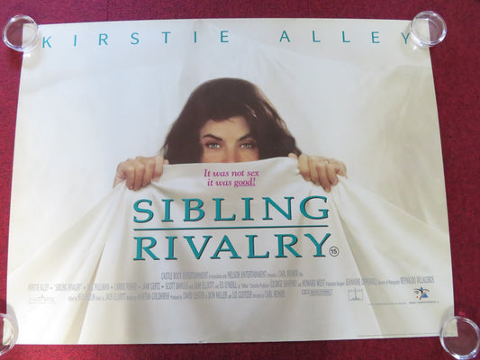 SIBLING RIVALRY UK QUAD ROLLED POSTER KIRSTIE ALLEY BILL PULLMAN 1990