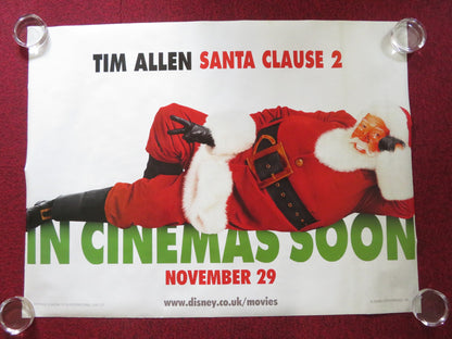 THE SANTA CLAUSE 2 UK QUAD ROLLED POSTER DISNEY TIM ALLEN 2002