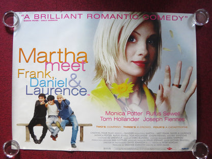 MARTHA MEET FRANK, DANIEL AND LAURENCE UK QUAD ROLLED POSTER MONICA POTTER 1998