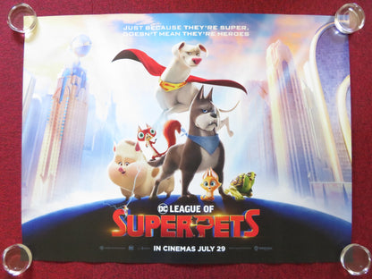 DC LEAGUE OF SUPER PETS UK QUAD ROLLED POSTER DWAYNE JOHNSON KEVIN HART 2022