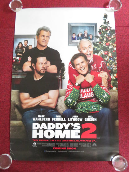 DADDY'S HOME 2 US ONE SHEET ROLLED POSTER WILL FERRELL MARK WAHLBERG 2017