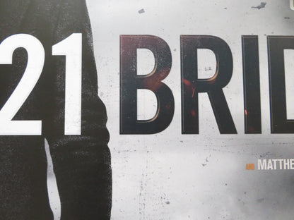 21 BRIDGES UK QUAD ROLLED POSTER CHADWICK BOSEMAN SIENNA MILLER 2019