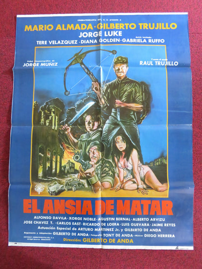 EL ANSIA DE MATAR MEXICAN POSTER FOLDED MARIO ALMADA JORGE LUKE 1987