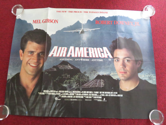 AIR AMERICA UK QUAD ROLLED POSTER MEL GIBSON ROBERT DOWNEY JR. 1990