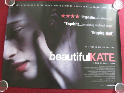 BEAUTIFUL KATE UK QUAD ROLLED POSTER SOPHIE LOWE BEN MENDELSOHN 2009