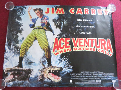 ACE VENTURA: WHEN NATURE CALLS UK QUAD ROLLED POSTER JIM CARREY S. CALLOW 1995