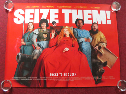 SEIZE THEM! UK QUAD ROLLED POSTER NICK FROST JESSICA HYNES 2024