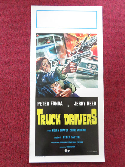 TRUCK DRIVERS ITALIAN LOCANDINA POSTER PETER FONDA JERRY REED 1978