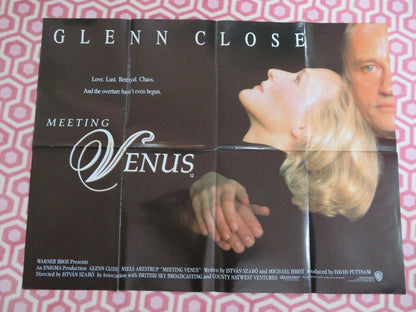 MEETING VENUS UK QUAD ORIGINAL POSTER GLENN CLOSE 1991 RARE