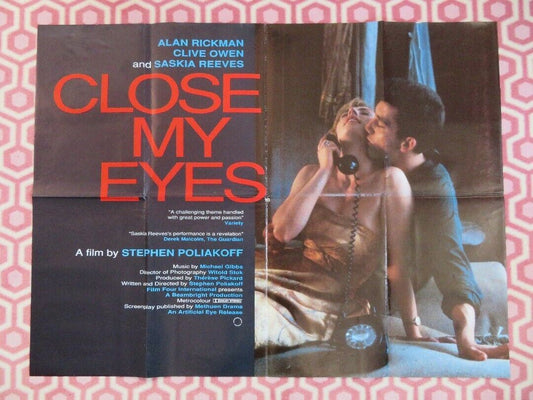 CLOSE MY EYES UK ORIGINAL QUAD POSTER ALAN RICKMAN CLIVE OWEN STEPHEN POLIAKOFF