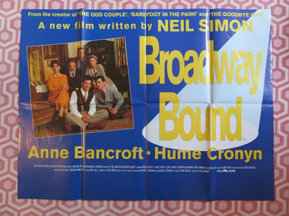 BROADWAY BOUND BRITISH QUAD (30 x 40)POSTER ANNE BANCROFT HUME CRONYN NEIL SIMON