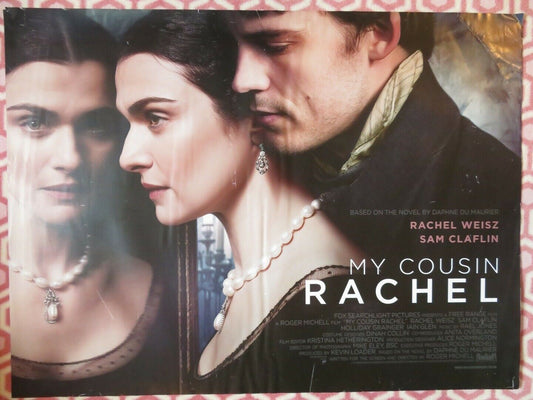 MY COUSIN RACHEL BRITISH QUAD (30"x 40") ROLLED POSTER RACHEL WEISZ SAM CLAFLIN