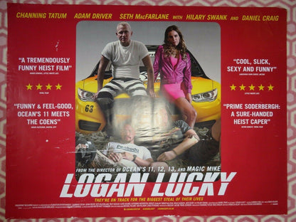 LOGAN LUCKY BRITISH QUAD (30"x 40") ROLLED POSTER CHANNING TATUM DANIEL CRAIG