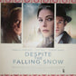 DESPITE THE FALLING SNOW QUAD (30"x 40") ROLLED POSTER REBECCA FERGUSON SAM REID