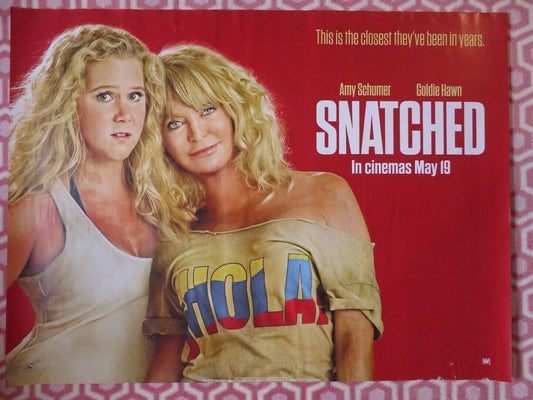 SNATCHED QUAD (30"x 40") ROLLED POSTER GOLDIE HAWN AMY SCHUMER 2017