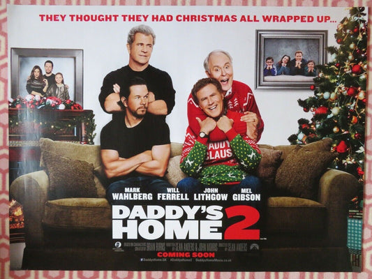 DADDY'S HOME 2  QUAD (30"x 40") ROLLED POSTER MARK WAHLBERG WILL FERRWELL 2017