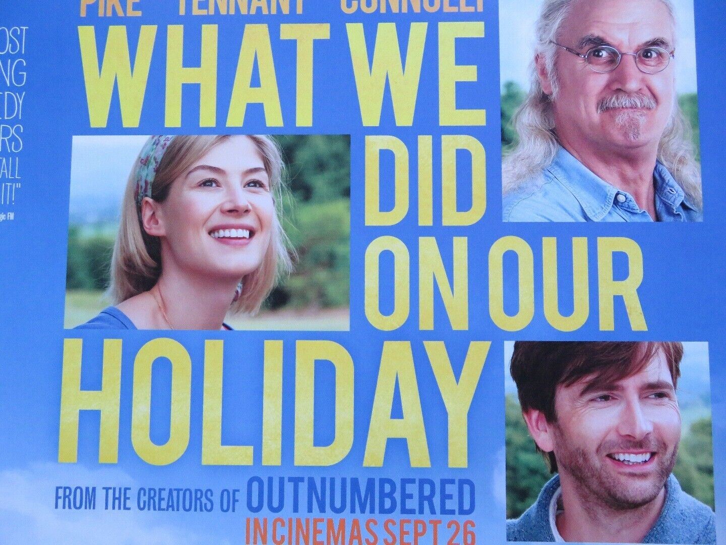 WHAT WE DID ON OUR HOLIDAY QUAD (30"x 40") ROLLED POSTER ROSAMUND PIKE D.TENNANT