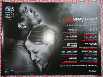 ROYAL OPERA HOUSE LIVE CINEMA SEASON 2013/14 QUAD (30"x 40") ROLLED POSTER