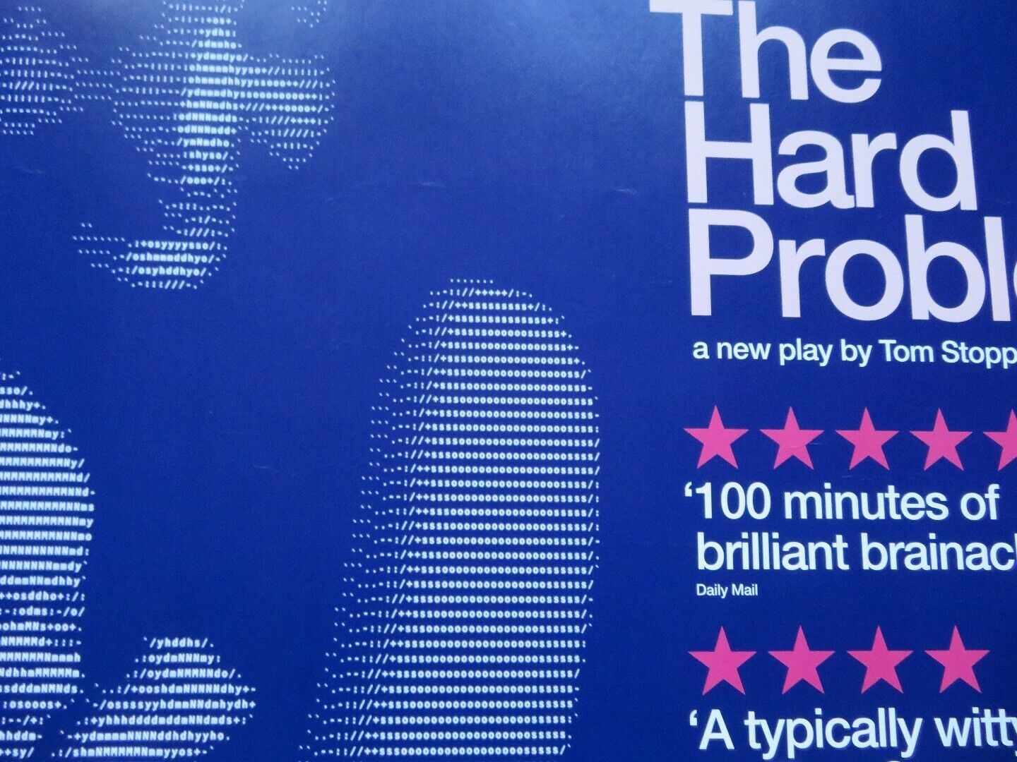 NATIONAL THEATRE LIVE  THE HARD PROBLEM QUAD (30"x 40") ROLLED TOM STOPPARD 2015