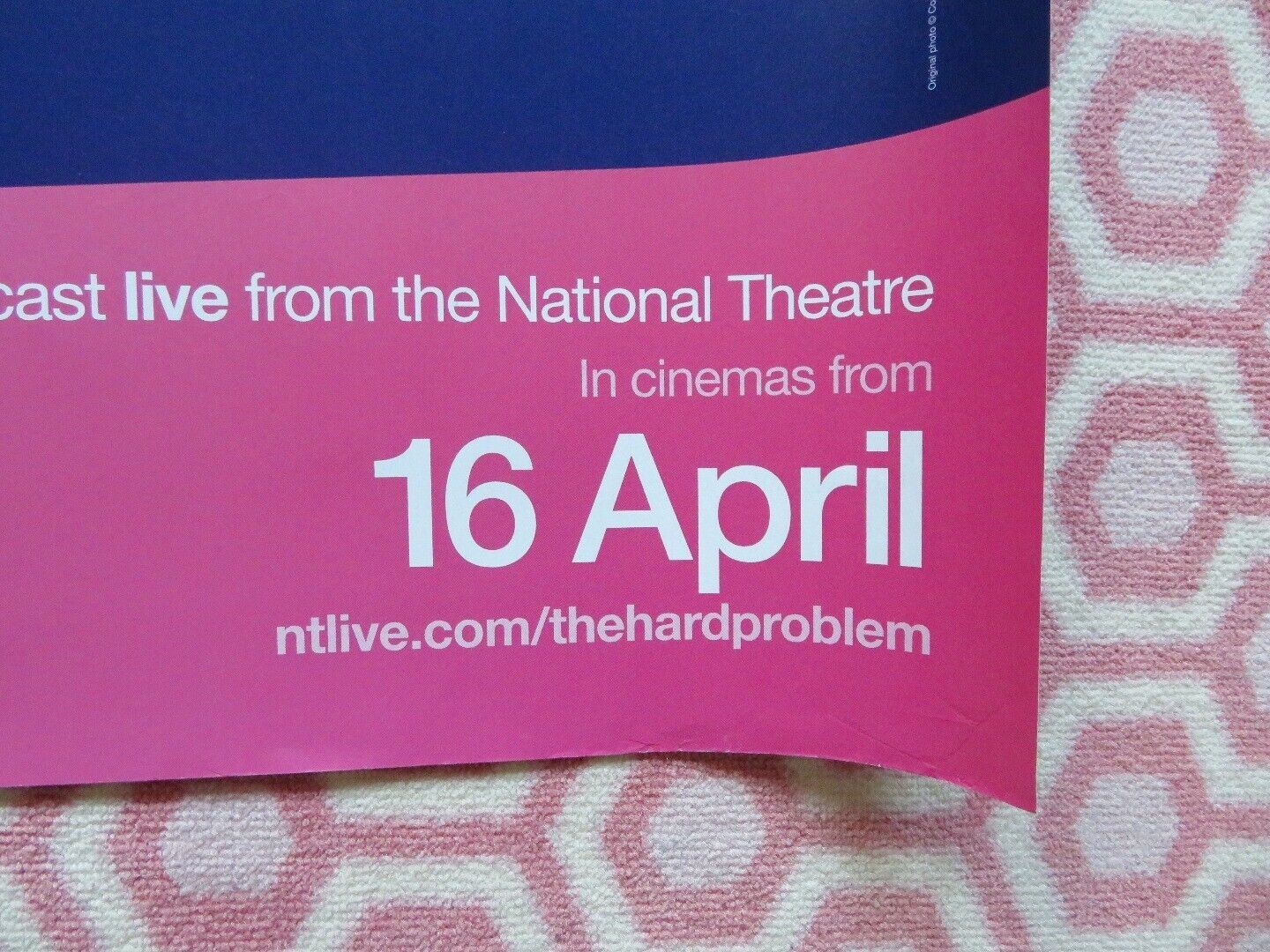 NATIONAL THEATRE LIVE  THE HARD PROBLEM QUAD (30"x 40") ROLLED TOM STOPPARD 2015