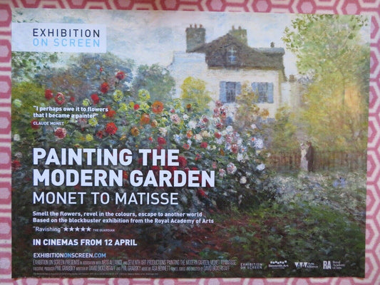 PAINTING THE MODERN GARDEN MONET TO MATISEE QUAD (30"x 40") ROLLED POSTER 2016