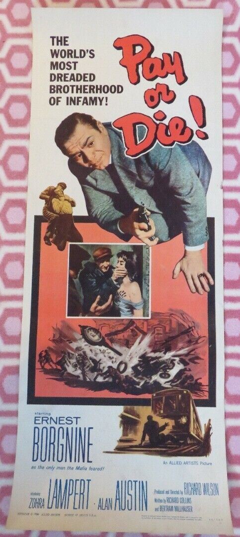 PAY OR DIE! US INSERT (14"x 36") POSTER ERNEST BORGNINE ZOHRA LAMPERT 1960