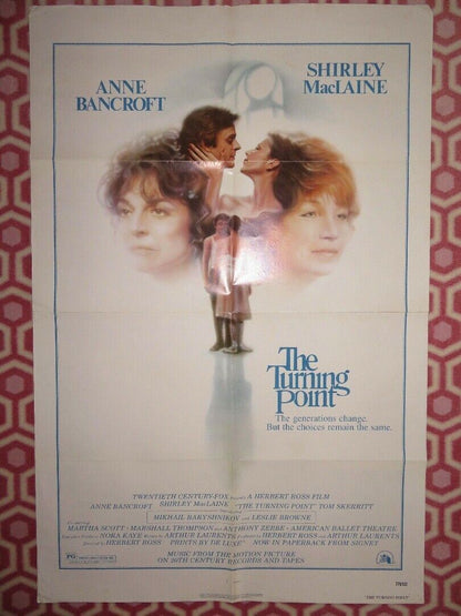 THE TURNING POINT US ONE SHEET  POSTER ANNE BANCROFT SHIRLEY MACLAINE