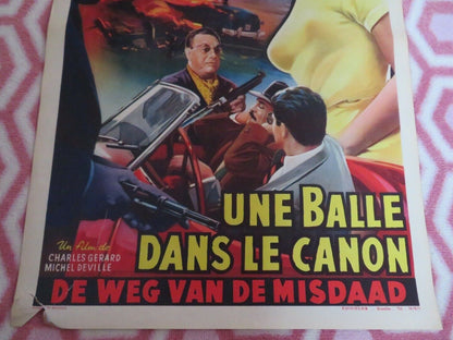 UNE BALLE DANS LE CANON/ A Bullet in the Gun Barrel BELGIUM (21.5"x 14") POSTER