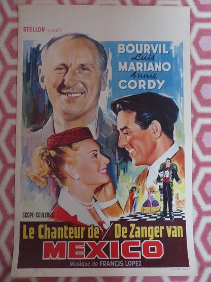 LE CHANTEUR DE MEXICO BELGIUM (21"x 14") POSTER BOURVIL LUIS MARIANO 1956