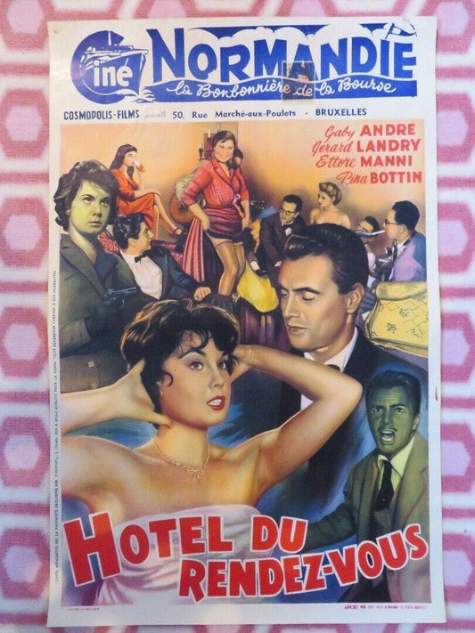 HOTEL DU RENDEZ-VOUS / Tua per la vita BELGIUM (21"x 14") POSTER GABY ANDRE 1955