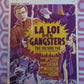 LA  LOI DES GANGSTERS / I COVER THE UNDERWORLD BELGIUM (22"x 14") POSTER 1955