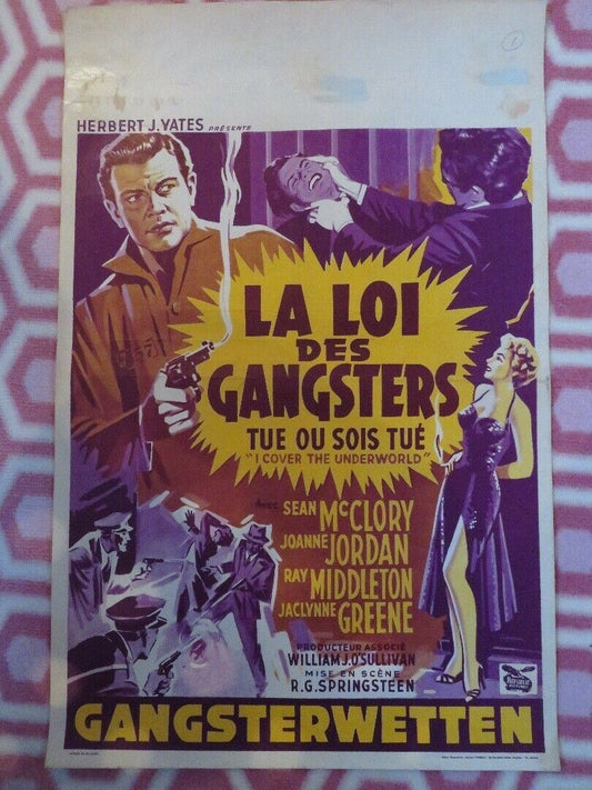 LA  LOI DES GANGSTERS / I COVER THE UNDERWORLD BELGIUM (22"x 14") POSTER 1955