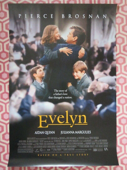 EVELYN US ONE SHEET  ROLLED POSTER PIERCE BROSNAN AIDAN QUINN 2002